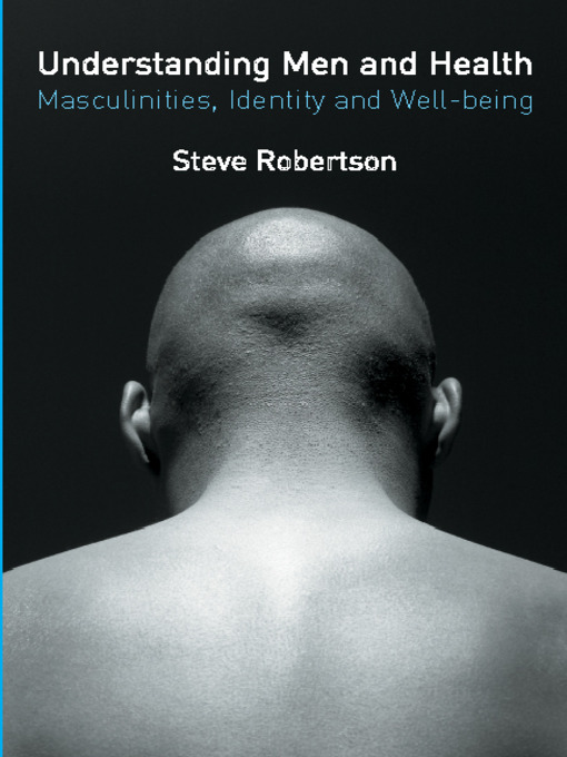 Title details for Understanding Men and Health by Steve Robertson - Available